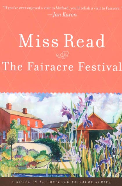 The Fairacre Festival: A Novel