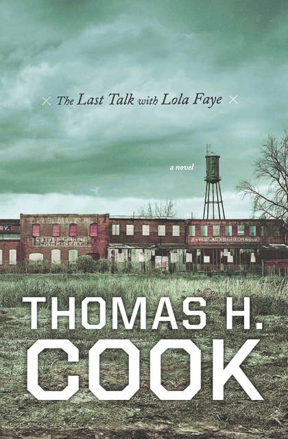 The Last Talk with Lola Faye: A Novel