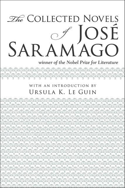 The Collected Novels of Josè Saramago