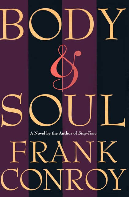 Body & Soul: A Novel