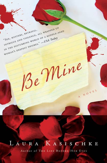 Be Mine: A Novel