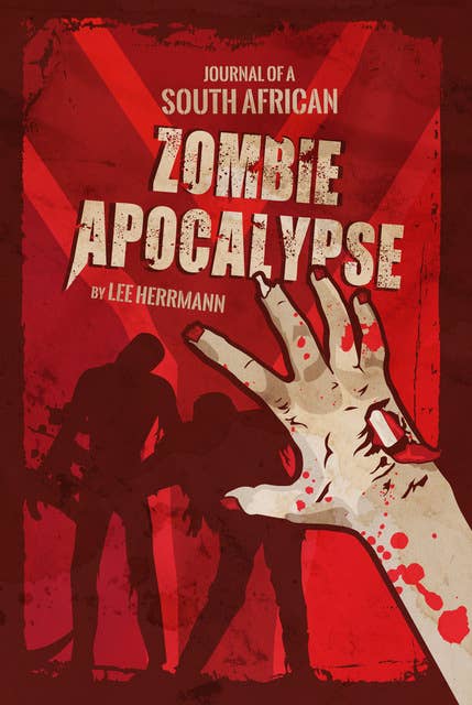 Journal of a South African Zombie Apocalypse