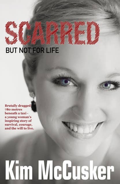 Scarred: But Not For Life