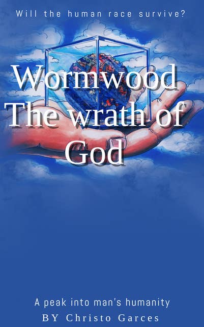 Wormwood: The wrath of God