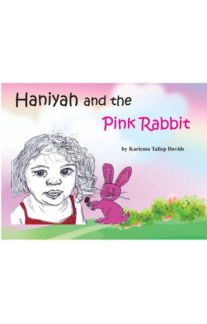 Haniyah and the Pink Rabbit