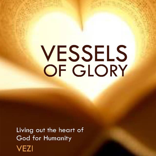 Vessels of Glory