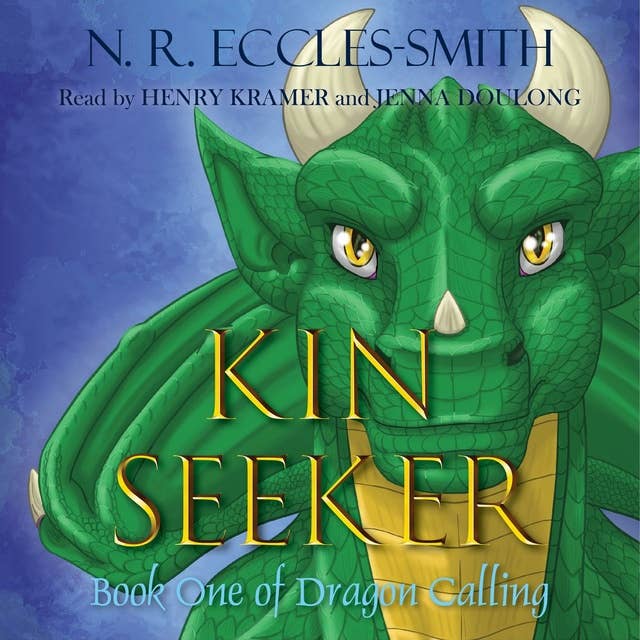 Kin Seeker: An Upper Middle Grade, Epic Fantasy Adventure