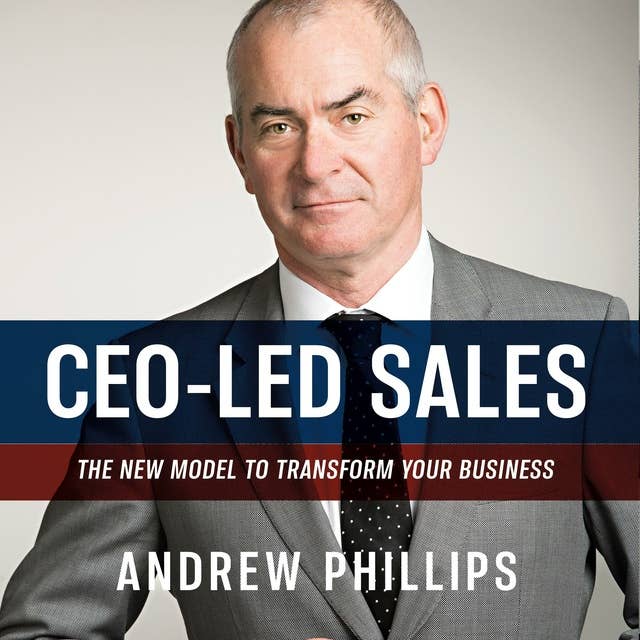 Cover for CEO Led Sales: The new model to transform your business