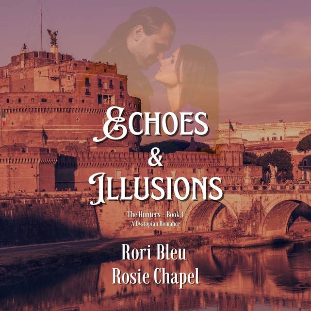 Cover for Echoes and Illusions