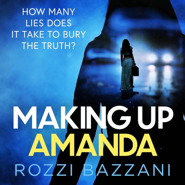 Making Up Amanda: A Bec Harpin Novel