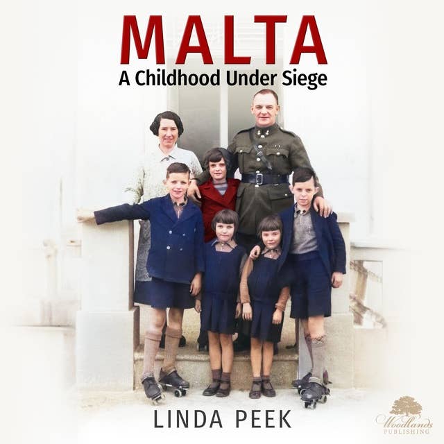 Malta: A Childhood Under Siege