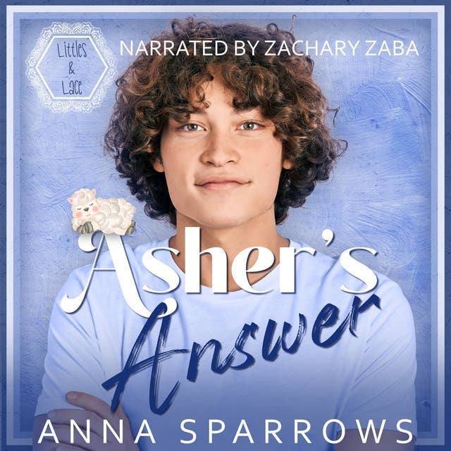 Asher's Answer: An MM Age Play Romance