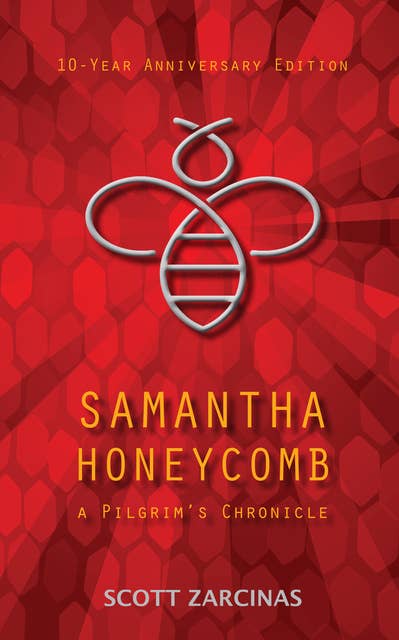 Samantha Honeycomb: 10-Year Anniversary Edition