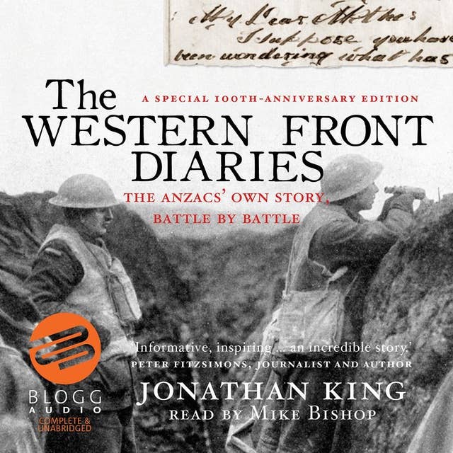 Western Front Diaries: The Anzacs' Own Story, Battle By Battle