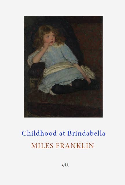 Childhood at Brindabella: My First Ten Years