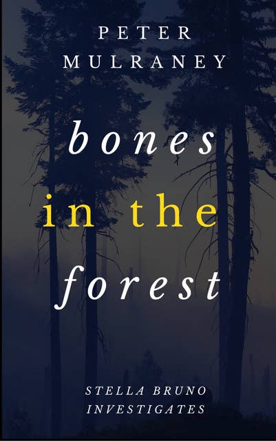 Bones in the Forest