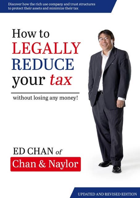 How to Legally Reduce Your Tax: Without Losing Any Money!
