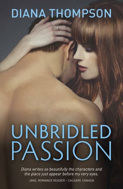 Unbridled Passion: Book 2 in the Bowral Passion Series