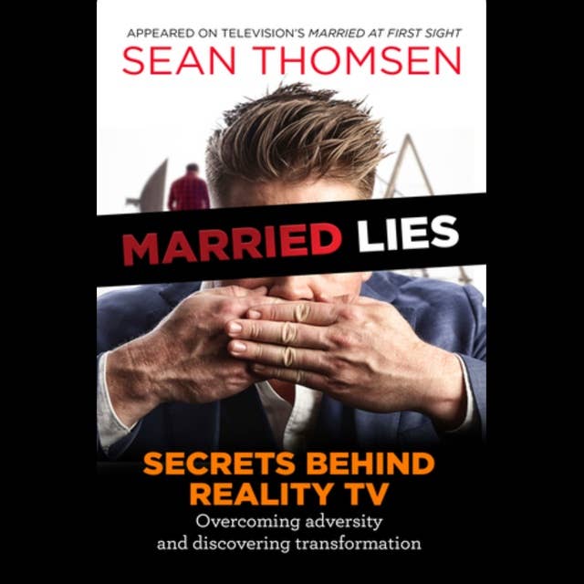 Married Lies: The Secrets Behind Reality TV