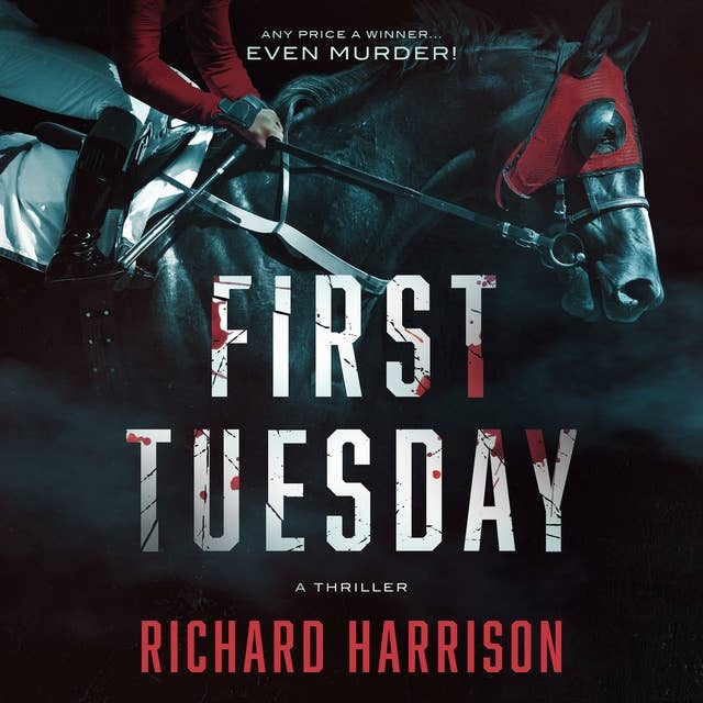 First Tuesday: Any price a winner...even murder!