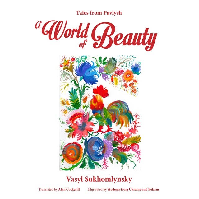 A World of Beauty: Tales from Pavlysh