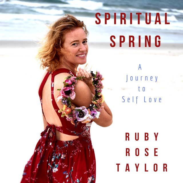 Spiritual Spring: A Journey to Self Love
