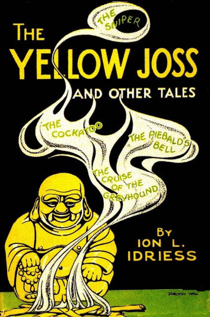The Yellow Joss: And Other Tales