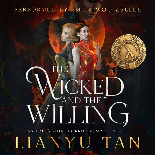 The Wicked and the Willing: An F/F Gothic Horror Vampire Novel