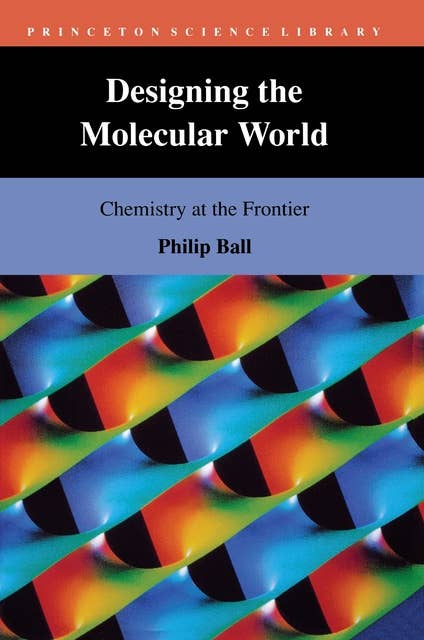 Designing the Molecular World: Chemistry at the Frontier