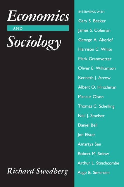 Economics and Sociology: Redefining Their Boundaries: Conversations with Economists and Sociologists