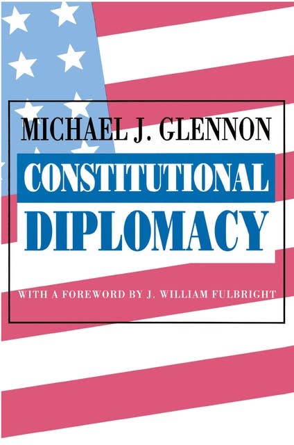 Constitutional Diplomacy