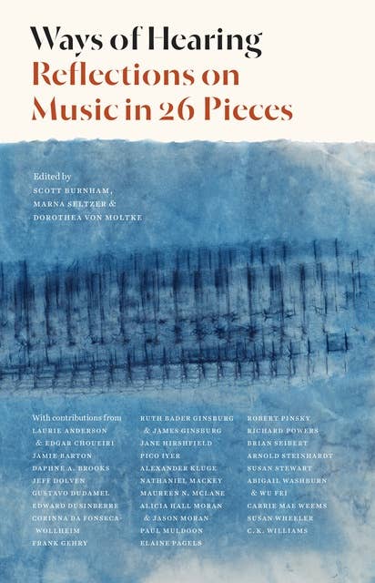 Ways of Hearing: Reflections on Music in 26 Pieces