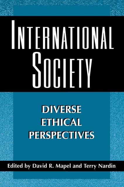 International Society: Diverse Ethical Perspectives