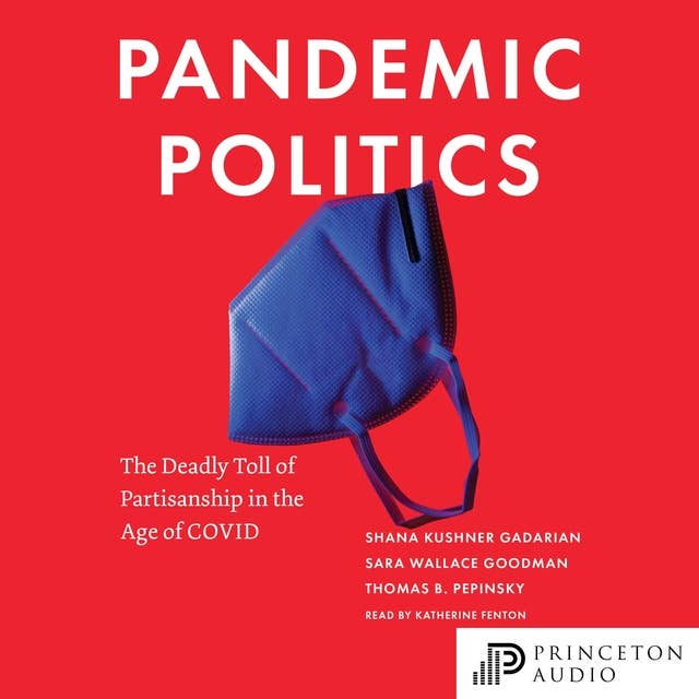 Pandemic Politics: The Deadly Toll of Partisanship in the Age of COVID