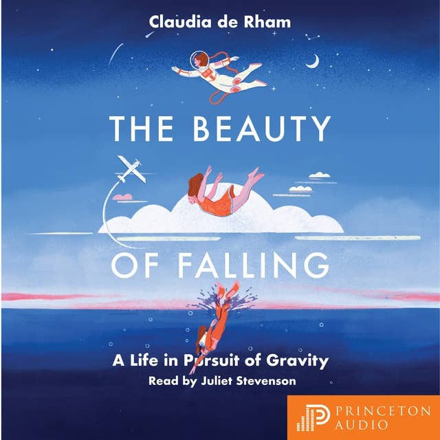 The Beauty of Falling: A Life in Pursuit of Gravity