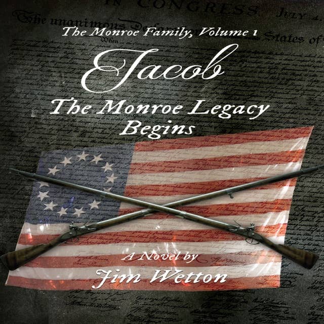 Jacob: The Monroe Legacy Begins