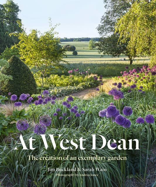 At West Dean: The Creation of an Exemplary Garden