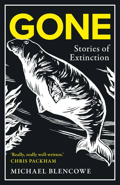 Gone: A search for what remains of the world's extinct creatures
