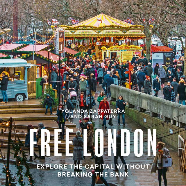 Free London: Explore the Capital Without Breaking the Bank