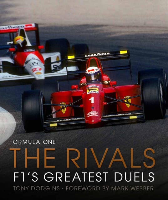 Formula One: The Rivals: F1's Greatest Duels