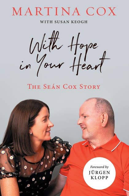 With Hope in Your Heart: The Seán Cox Story