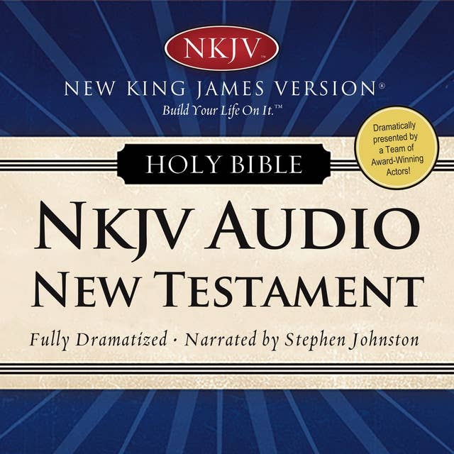Dramatized Audio Bible – New King James Version, NKJV: New Testament: MP3 Download