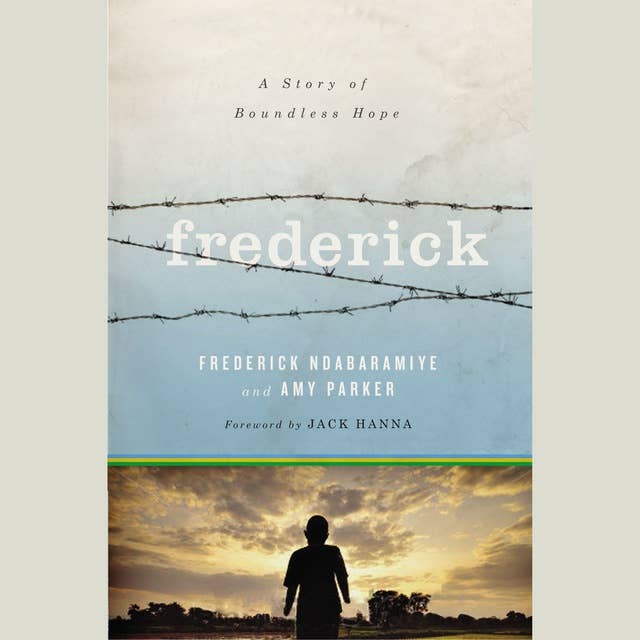 Frederick: A Story of Boundless Hope