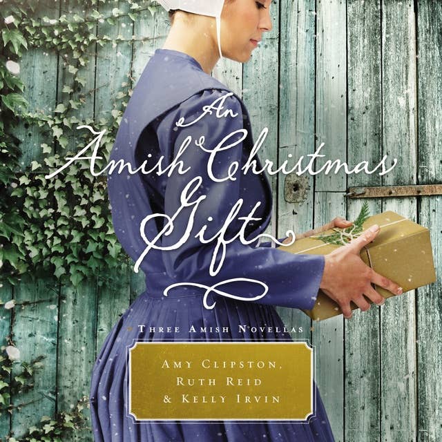 An Amish Christmas Gift: Three Amish Novellas
