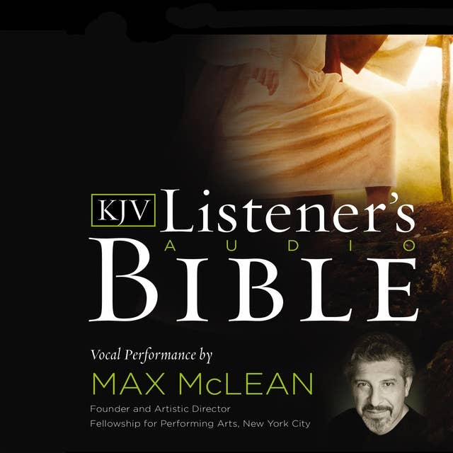 The Listener's Audio Bible: King James Version, KJV: Complete Bible
