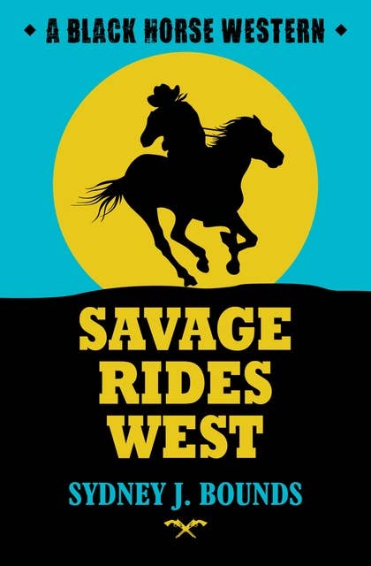 Savage Rides West