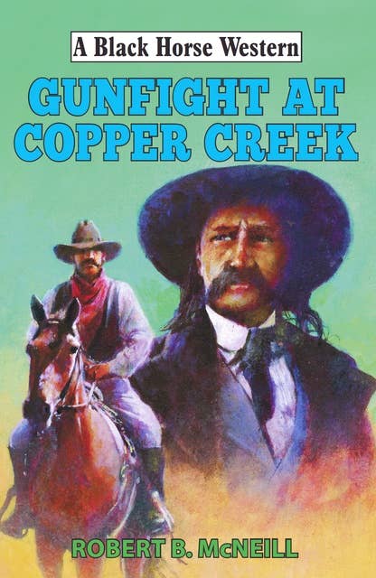 Gunfight at Copper Creek