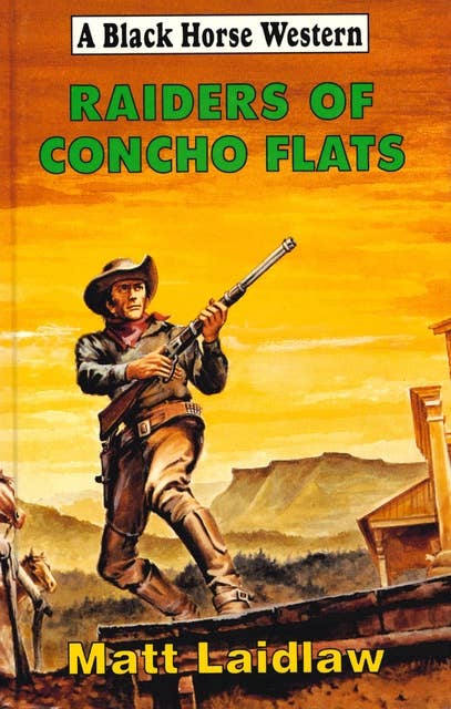 Raiders of Concho Flats