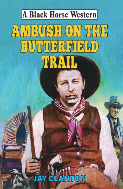 Ambush on the Butterfield Trail