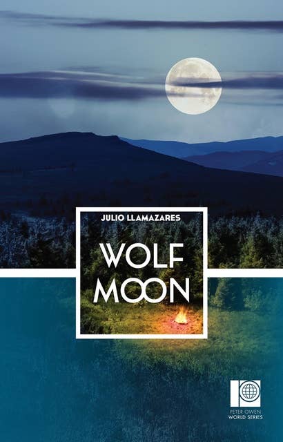 Wolf Moon: Peter Owen World Series: Spain